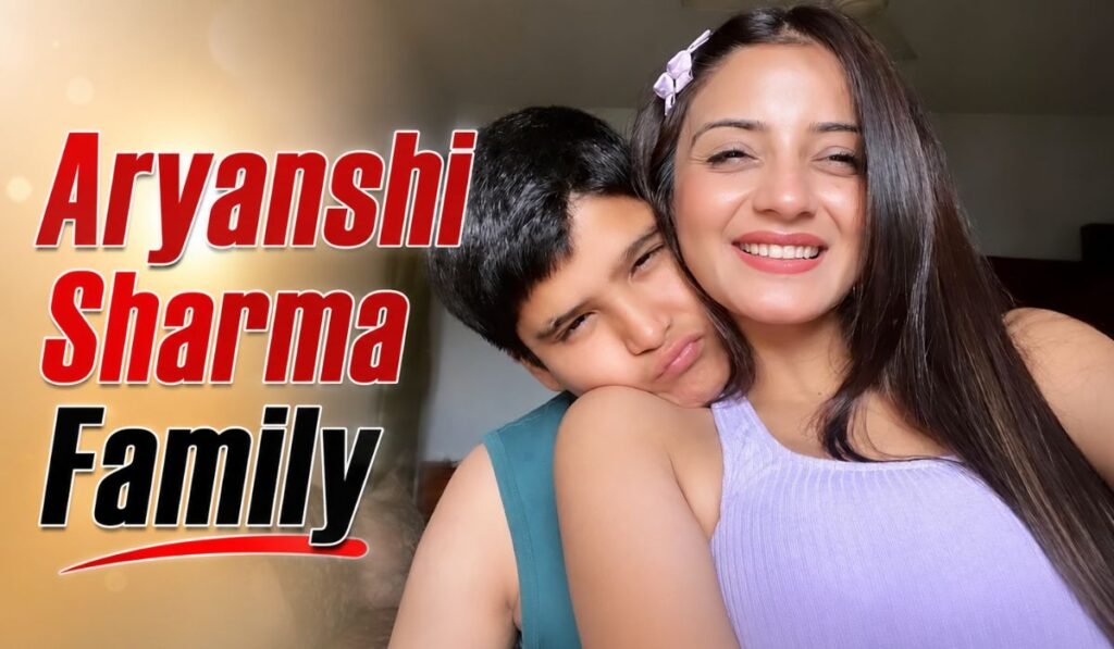 Aryanshi Sharma Family