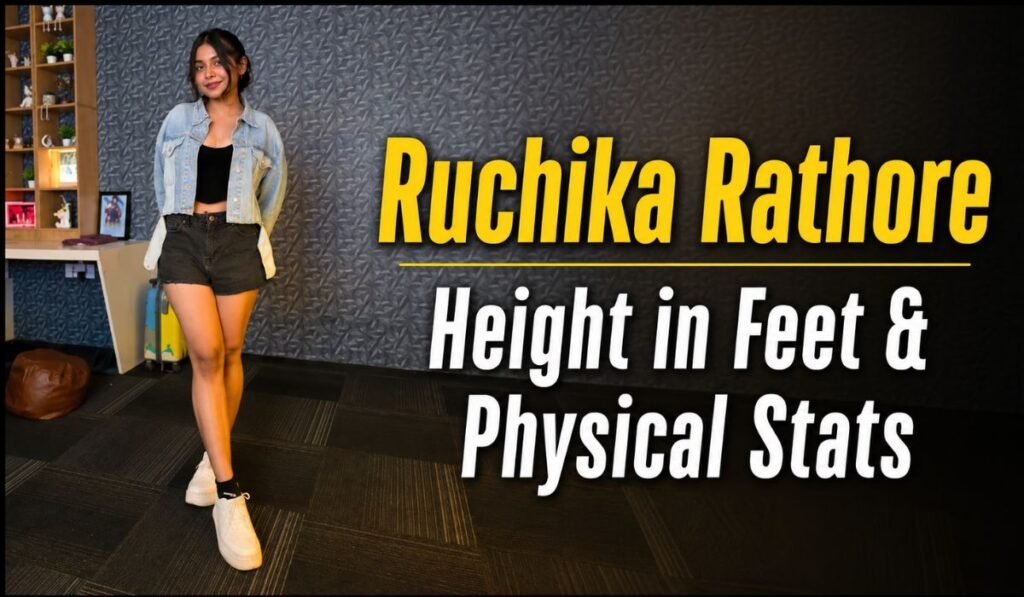 Ruchika Rathore Height