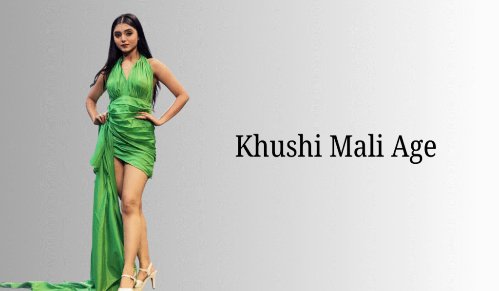 Khushi Mali Age