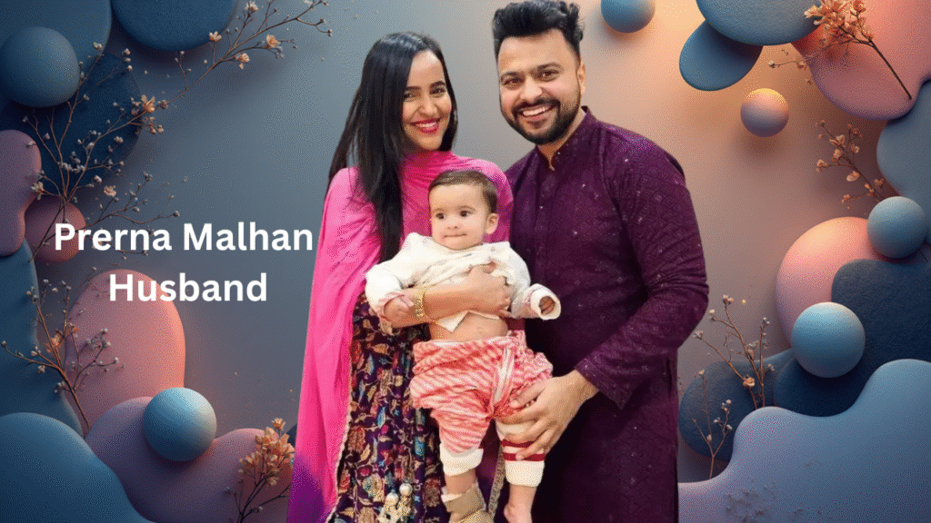 Prerna Malhan Husband