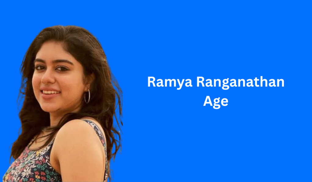 Ramya Ranganathan Age