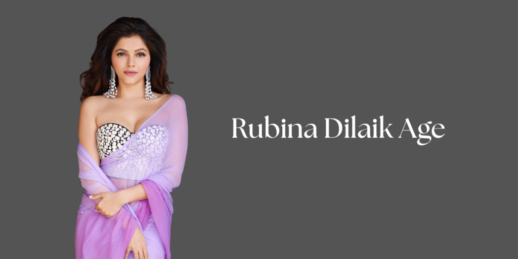 Rubina Dilaik Age