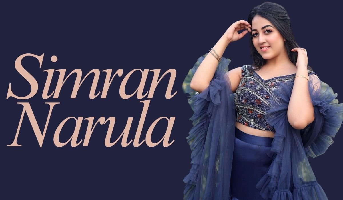 Simran Narula: Biography, Age, Height, Family, Career, Net Worth & More