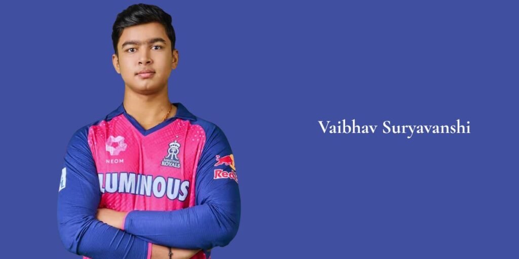 Vaibhav Suryavanshi Biography, Age, Stats, IPL Journey & Records