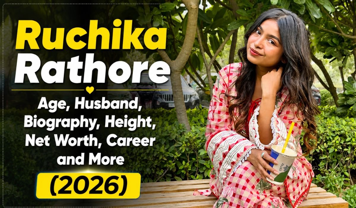 Ruchika Rathore Age, Husband, Biography, Height, Net Worth, Career And More