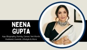 Neena Gupta