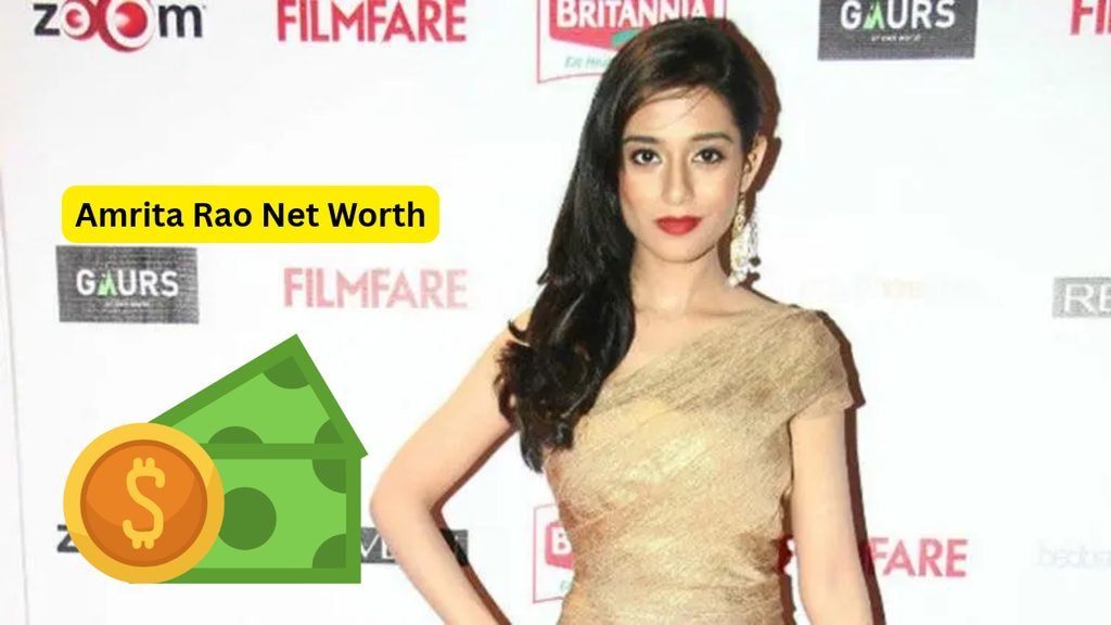 Amrita Rao Net Worth